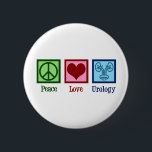 Peace Love Urology 6 Cm Round Badge<br><div class="desc">Peace Love Urology. A cool urologist gift for a urology doctor or nurse with a peace sign,  heart,  and picture of a bladder. Great urology department presents.</div>
