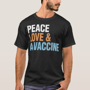 Peace Love Vaccine ProVaccine Gift Premium  T-Shirt