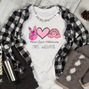 Peace Love Valentine's Custom T-Shirt