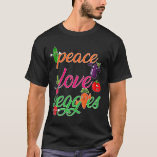 Peace Love Veggies Funny Vegan Veganism Vegetarian T-Shirt