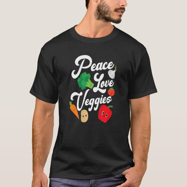 Peace Love Veggies T-Shirt (Front)