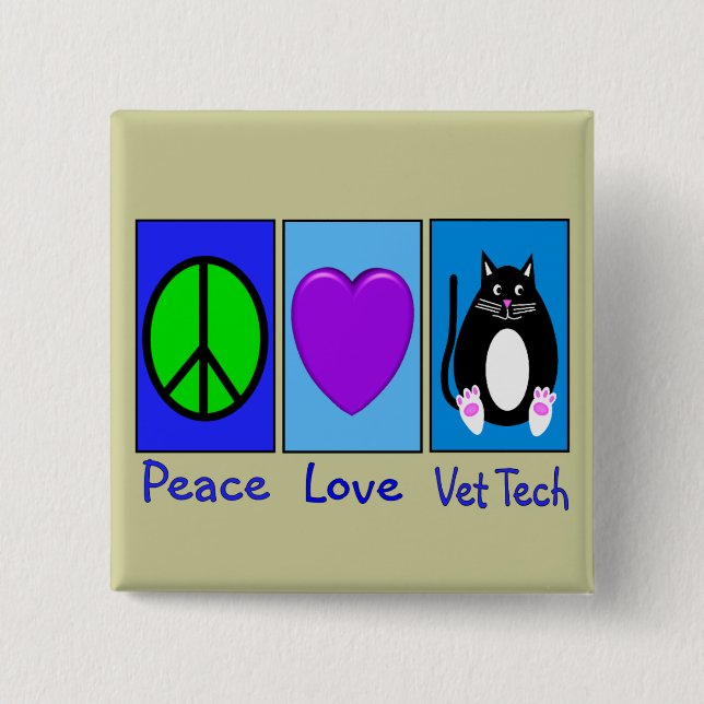 Peace Love Vet Tech 15 Cm Square Badge (Front)