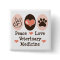 Peace Love Veterinary Medicine Button