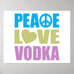 Peace Love Vodka Poster