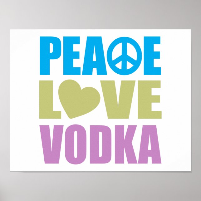 Peace Love Vodka Poster (Front)