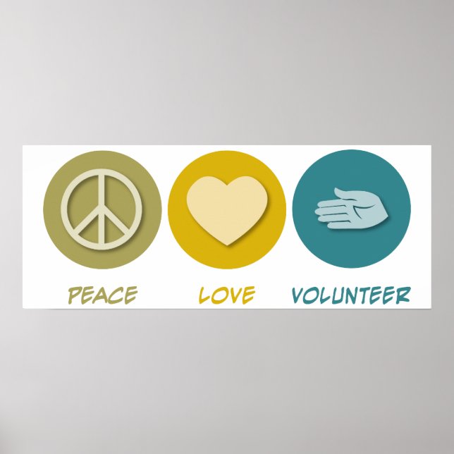 Peace Love Volunteer Poster (Front)
