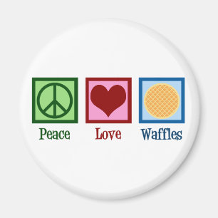 Peace Love Waffles Magnet