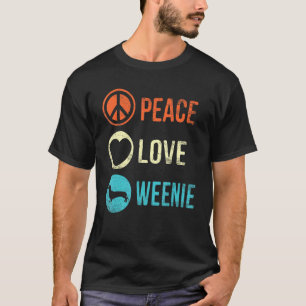 Peace Love Weenie Dachshund Dog Pet Owner T-Shirt