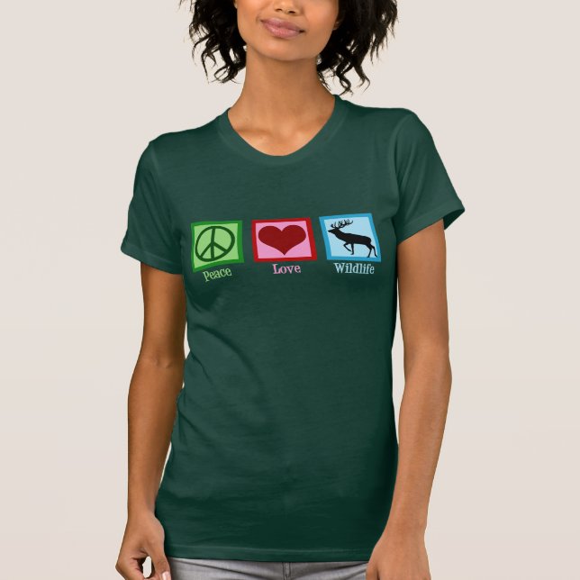 Peace Love Wildlife Rescue Rehab Centre Elk T-Shirt (Front)