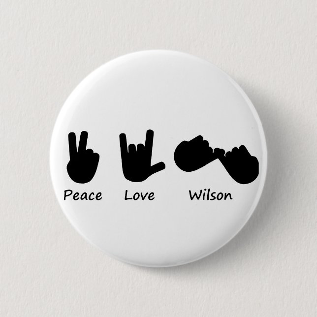 Peace Love Wilson 6 Cm Round Badge (Front)