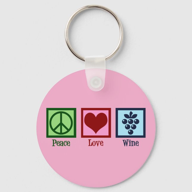 Peace Love Wine Key Ring (Front)