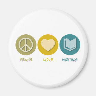Peace Love Writing Magnet