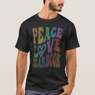 PEACE LOVE YEARBOOK Retro Publication Editor 60's T-Shirt
