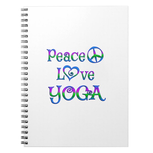 Peace Love Yoga Spiral Notebook (Front)