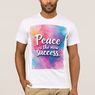 Peace New Success  T-Shirt