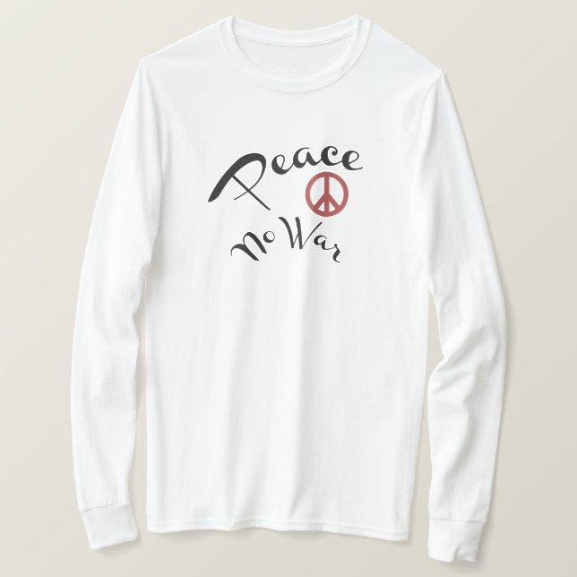 Peace No War T-Shirt (Design Front)