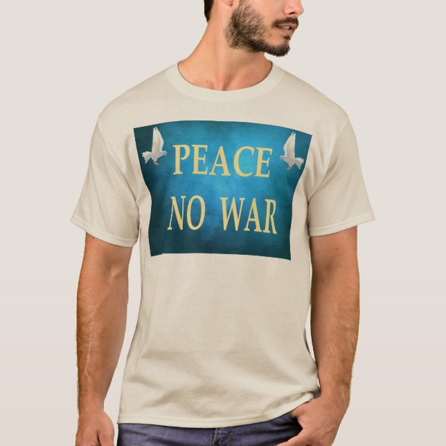Peace no War T-shirt (Front)