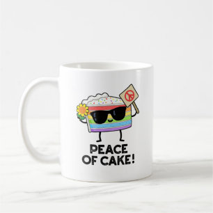 Peace Of Cake Funny Food Pun  Coffee Mug