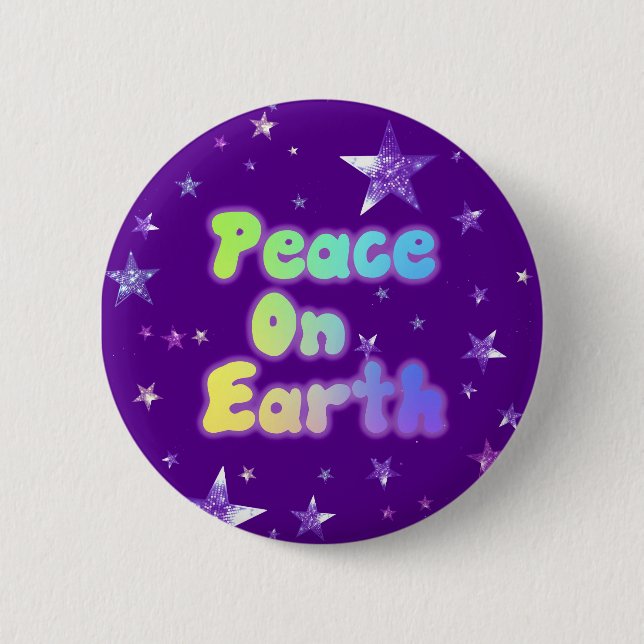 Peace On Earth 6 Cm Round Badge (Front)