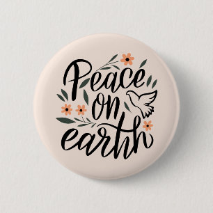 Peace on Earth Floral Design 6 Cm Round Badge