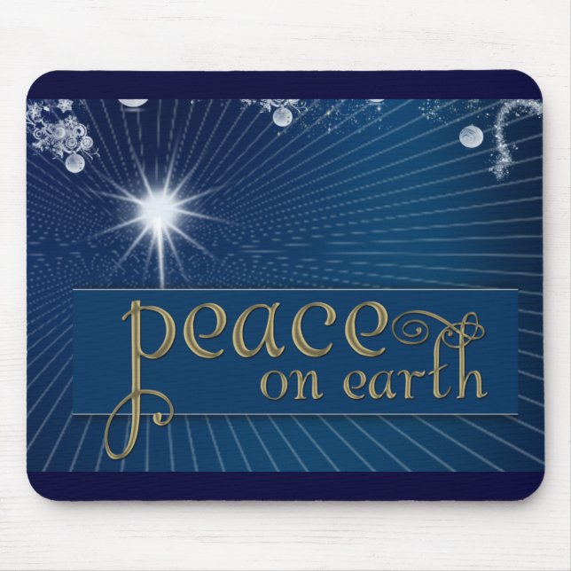 Peace on earth ... in heavenly peace mouse pad (Front)