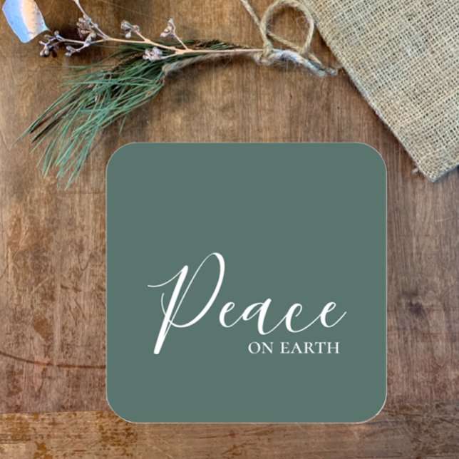Peace on Earth | Minimalist Simple Green Holiday  Square Sticker (Simple elegant Peace on Earth holiday sticker for envelopes and Christmas packages.  Pine green.)