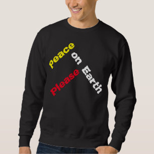"Peace on Earth Please " Shirt