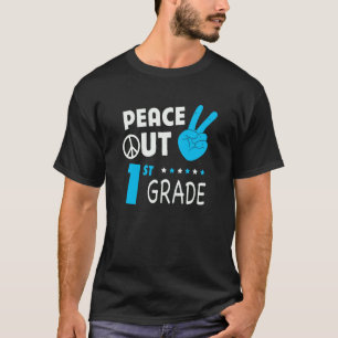 Peace Out 1st Grade Boys First Grade Graduation T-Shirt