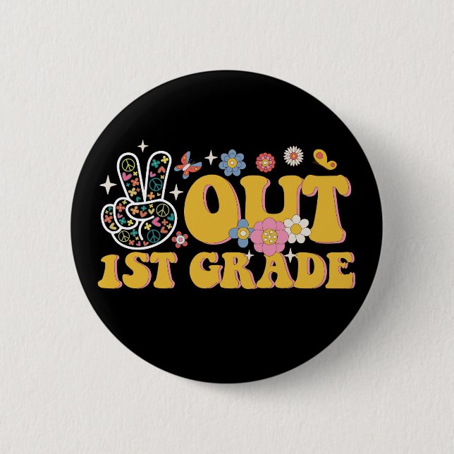Peace Out 1st Grade Groovy Last Day Of School 6 Cm Round Badge (Front)