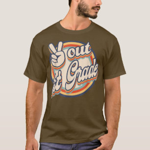 Peace Out 1st Grade Retro Graduation Last Day Of S T-Shirt