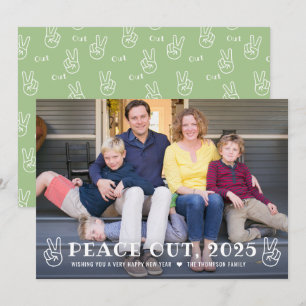 Peace Out 2023 Green Happy New Year Funny Photo Holiday Card