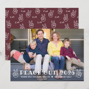 Peace Out 2026 Merlot Photo Happy New Year Holiday Card