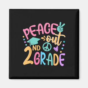 Peace Out 2nd Grade Bye Bye School Hello Summer  Magnet