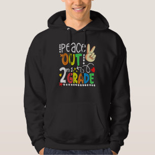 Peace Out 2nd Grade Happy Last Day Of 2nd Grade Gr Hoodie