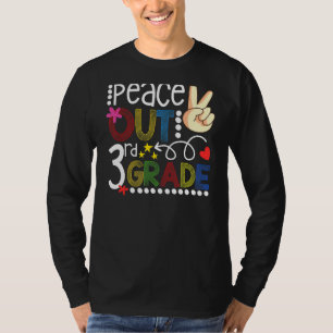 Peace Out 3rd Grade Third Grade Graduation T-Shirt