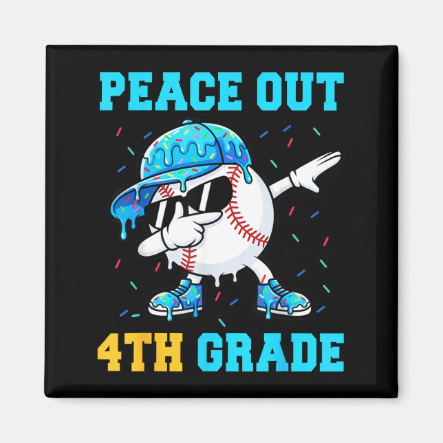 Peace Out 4th Grade Fourth Baseball Graduation Magnet (Front)