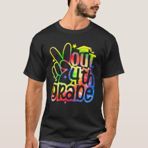 Peace Out 4th Grade Tie Dye Graduation Last Day Of T-Shirt