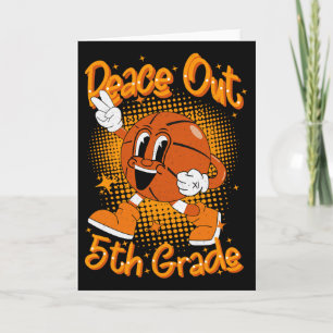 Peace Out 5th Fifth Grade Graduation Last Day Of S Card