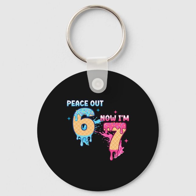 Peace Out 6 Now I'm 7 Ice Cream Drip 7th Birthday  Key Ring (Front)