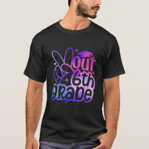 Peace Out 6th Grade Graduation Last Day Of School T-Shirt