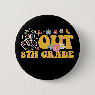 Peace Out 8th Grade Groovy Last Day Of School 6 Cm Round Badge