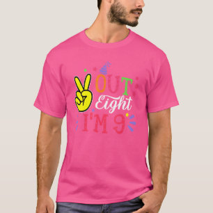 Peace Out Eight I'm 9 Birthday 9th Boy Girl Colorf T-Shirt
