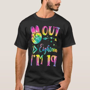 Peace Out Eighteen I'm 19 Tie Dye Birthday T-Shirt