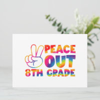 Peace Out Eighth Grade Tie Dye Last Day 8th Grade