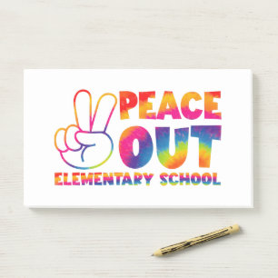 Peace Out Elementary School Tie Dye Last Day  Post-it Notes