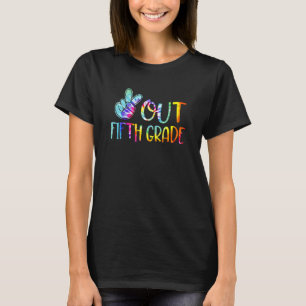 Peace Out Fifth 5th Grade Happy Last Day Of School T-Shirt