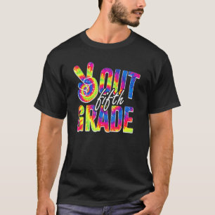 Peace Out Fifth Grade Tie Dye  Graduation 5th Grad T-Shirt