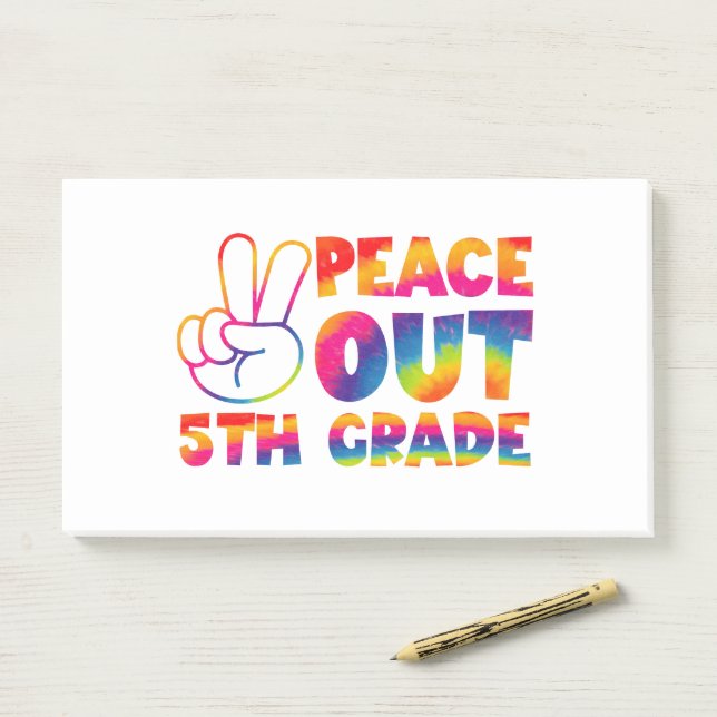 Peace Out Fifth Grade Tie Dye Last Day 5th Grade  Post-it Notes (On Desk)