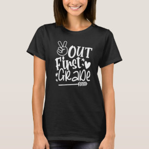 Peace Out First Grade 1st Grade End Of School Year T-Shirt