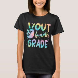 Peace Out Fourth Grade 4th Grade Tie Dye Last Day T-Shirt